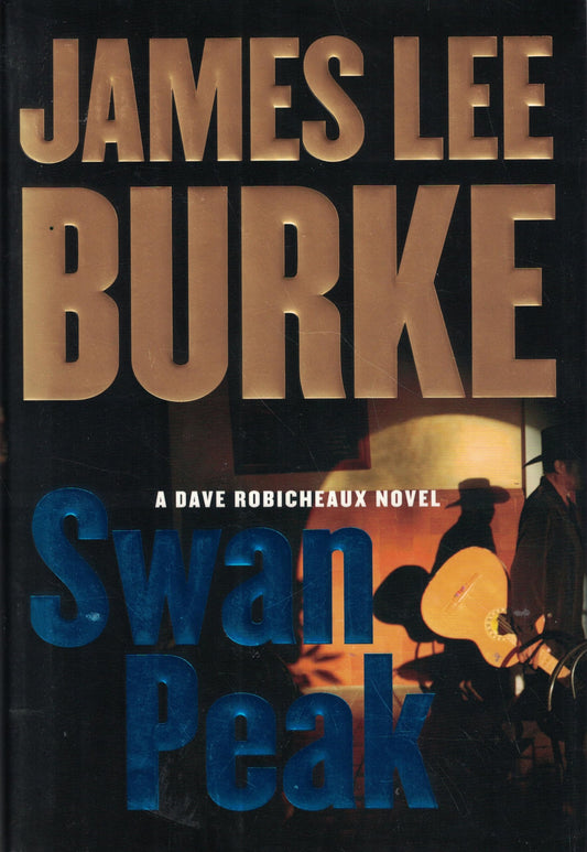 Swan Peak: A Dave Robicheaux Novel The Happy Book Stack