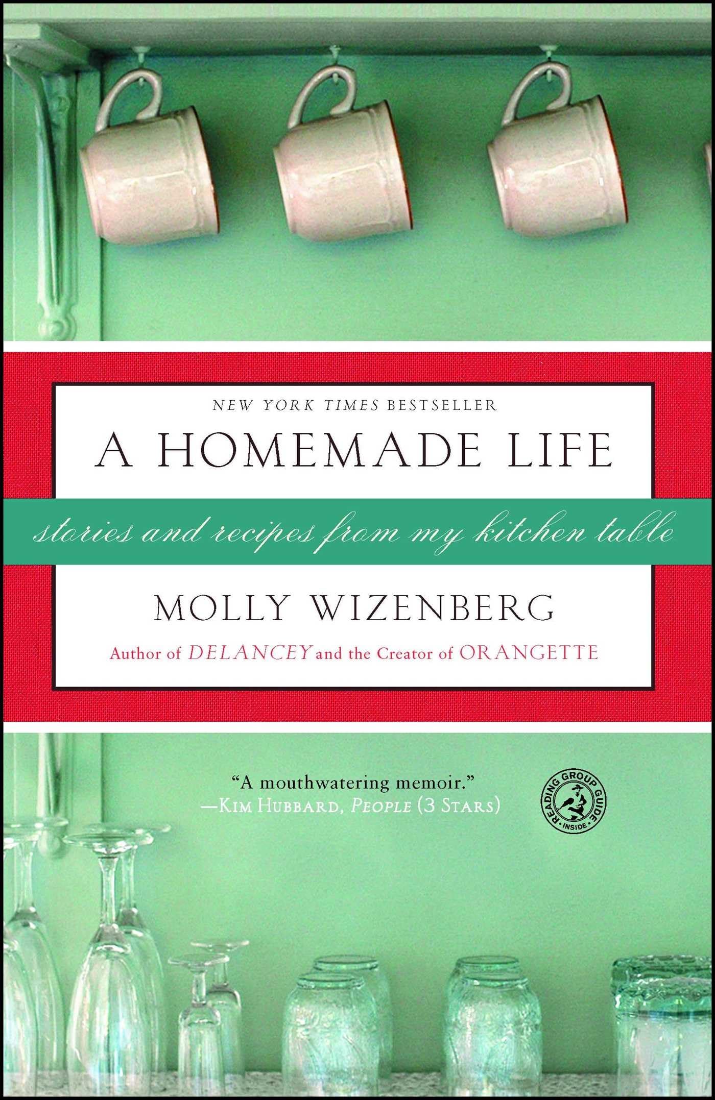 A Homemade Life: Stories and Recipes from My Kitchen Table The Happy Book Stack
