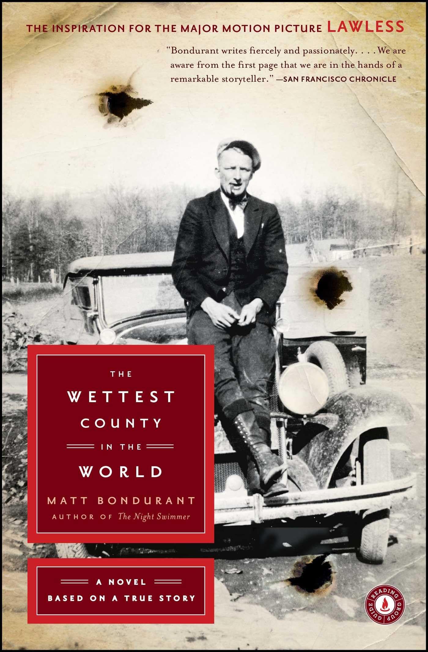 The Wettest County in the World: A Novel Based on a True Story The Happy Book Stack
