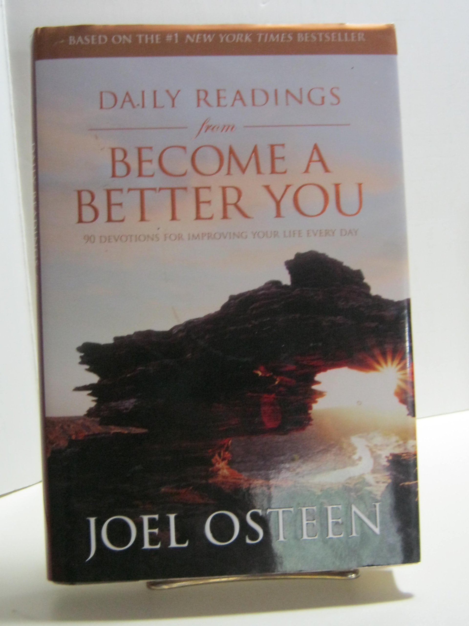 Daily Readings from Become a Better You: 90 Devotions for Improving Your Life Every Day The Happy Book Stack