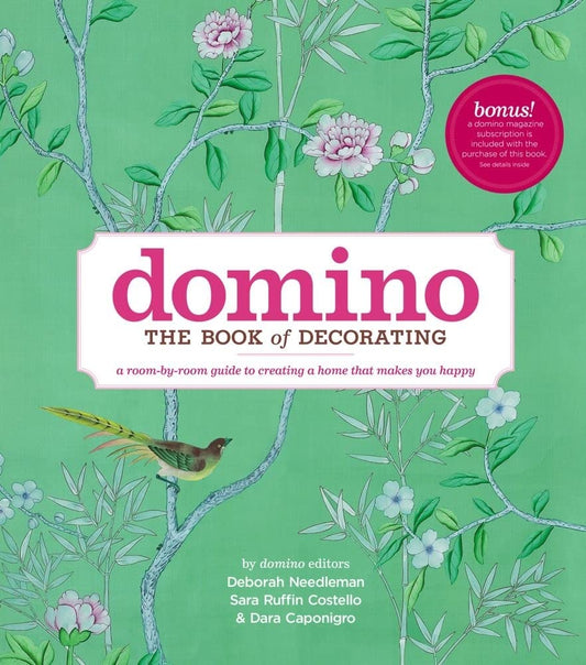 Domino: The Book of Decorating: A Room-by-Room Guide to Creating a Home That Makes You Happy The Happy Book Stack