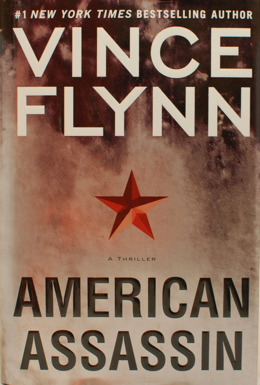American Assassin: A Thriller (A Mitch Rapp Novel) The Happy Book Stack