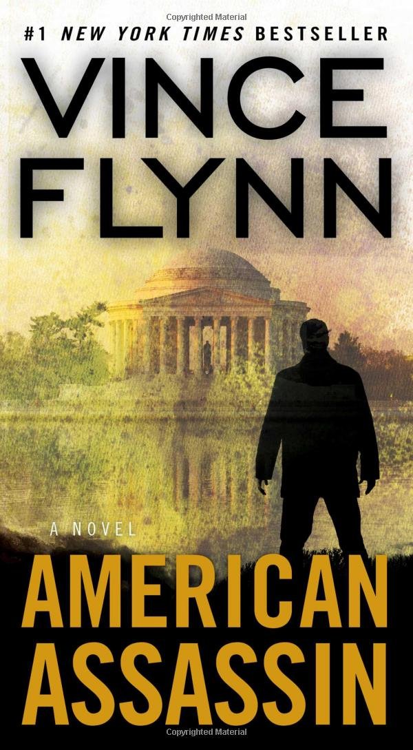American Assassin: A Thriller (1) (A Mitch Rapp Novel) The Happy Book Stack