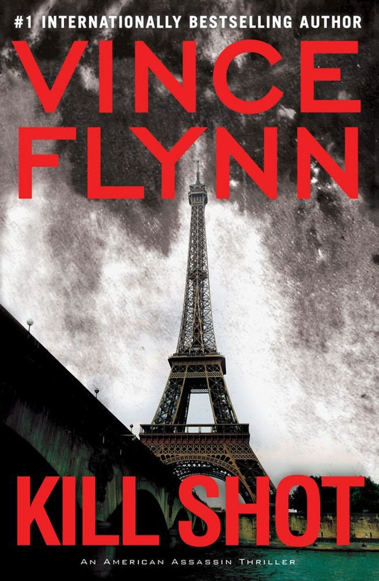 Kill Shot: An American Assassin Thriller The Happy Book Stack