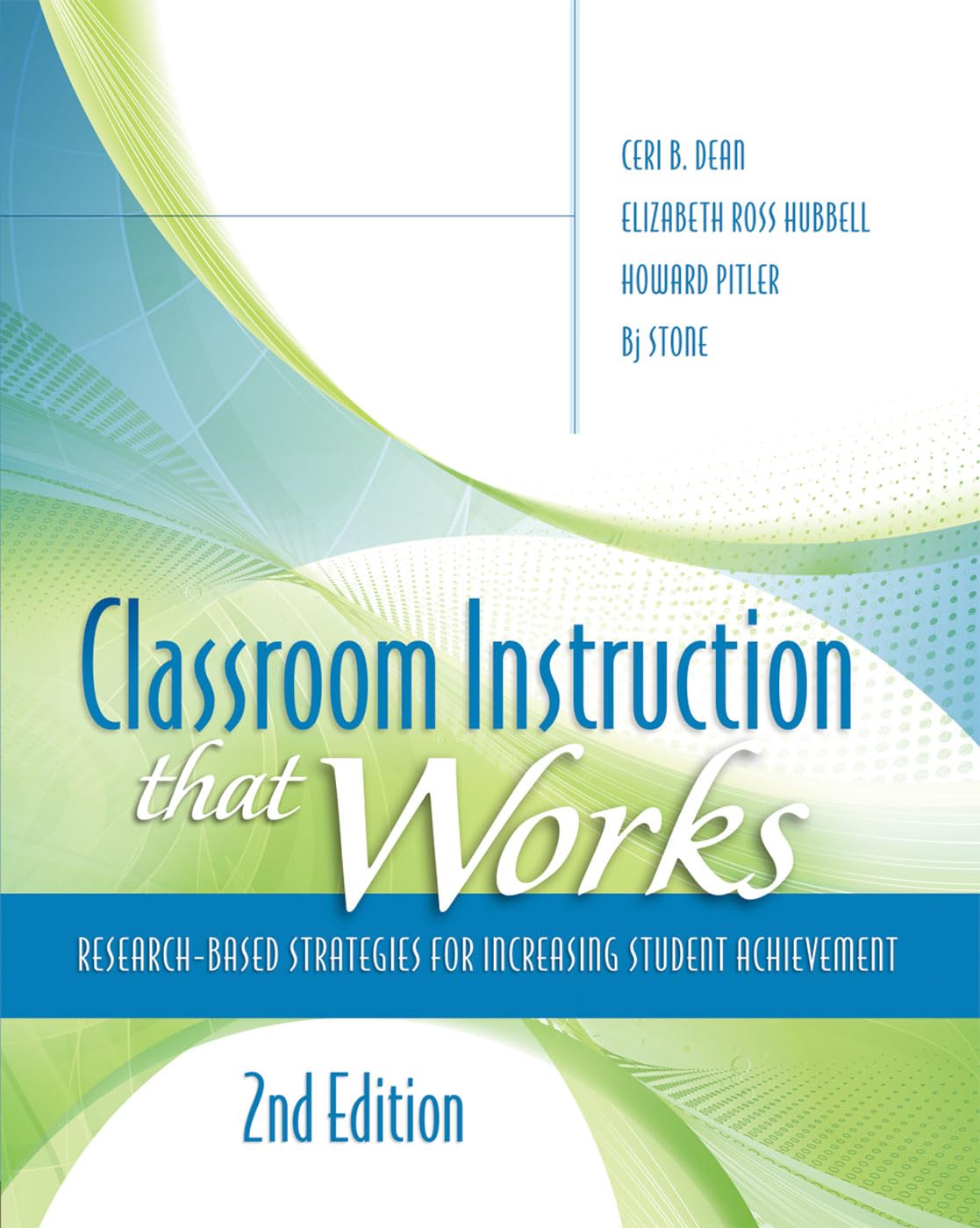 Classroom Instruction That Works: Research-Based Strategies for Increasing Student Achievement The Happy Book Stack