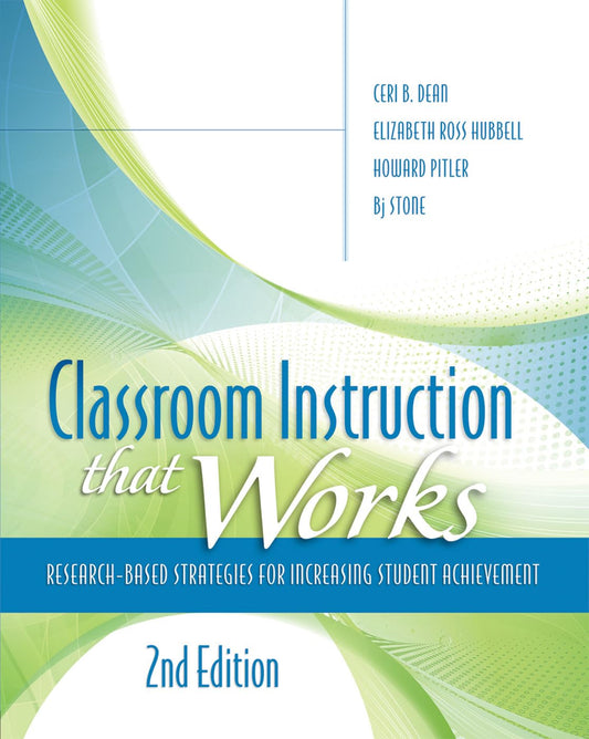 Classroom Instruction That Works: Research-Based Strategies for Increasing Student Achievement The Happy Book Stack