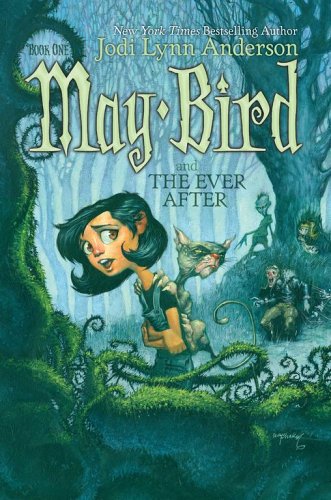 May Bird and the Ever After, Book #1 The Happy Book Stack