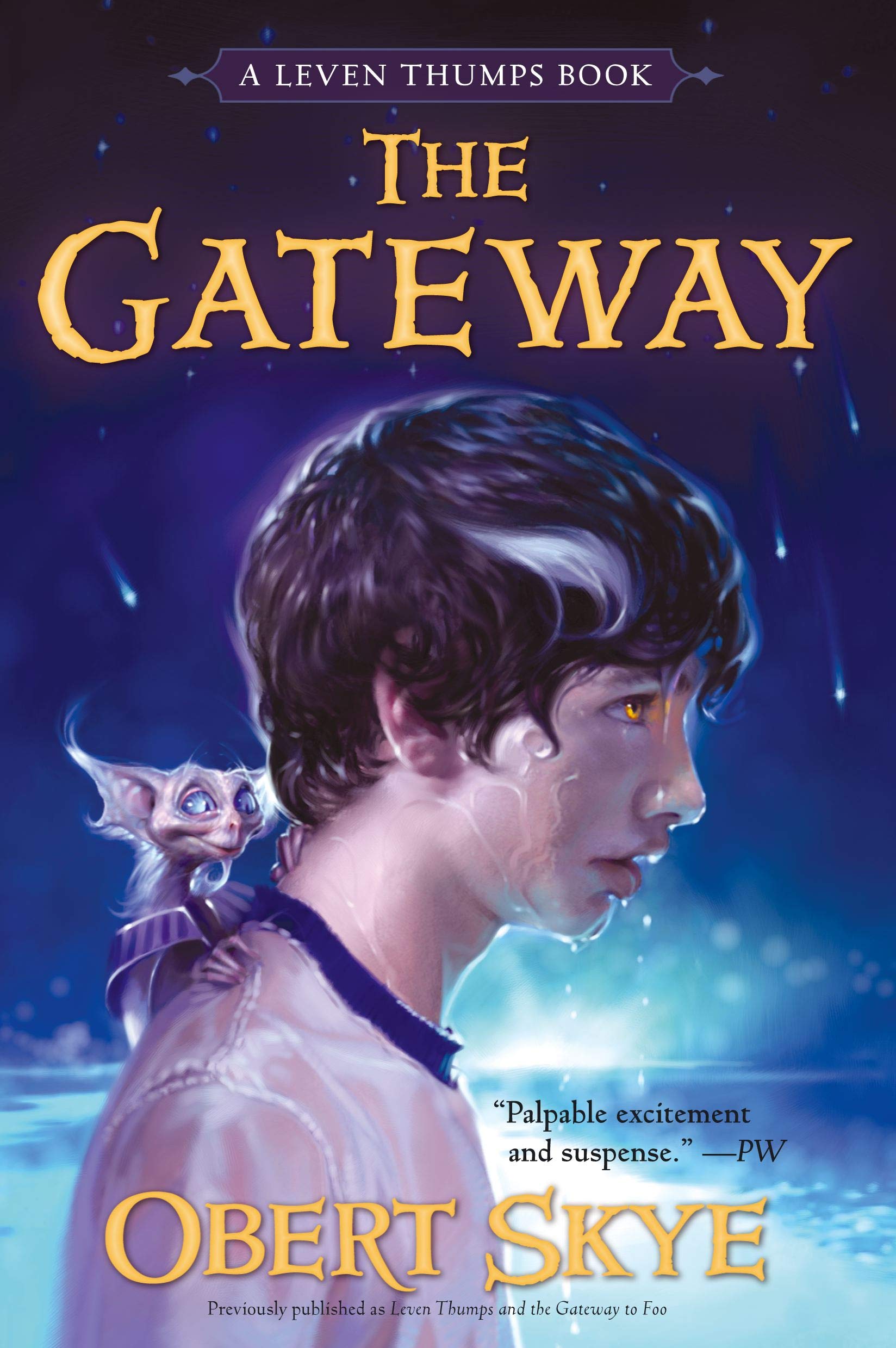 The Gateway (Leven Thumps) The Happy Book Stack