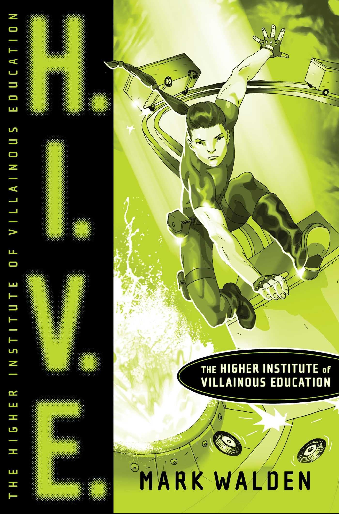 H.I.V.E.: Higher Institute of Villainous Education The Happy Book Stack