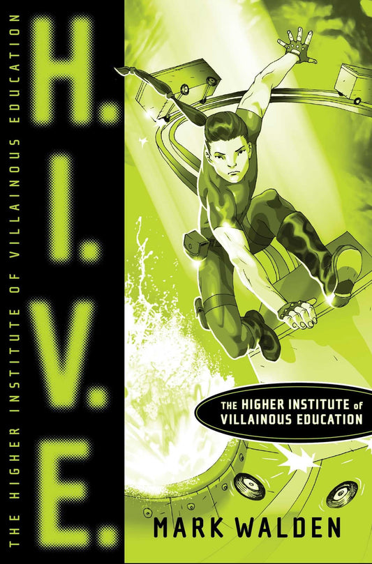 H.I.V.E.: Higher Institute of Villainous Education The Happy Book Stack