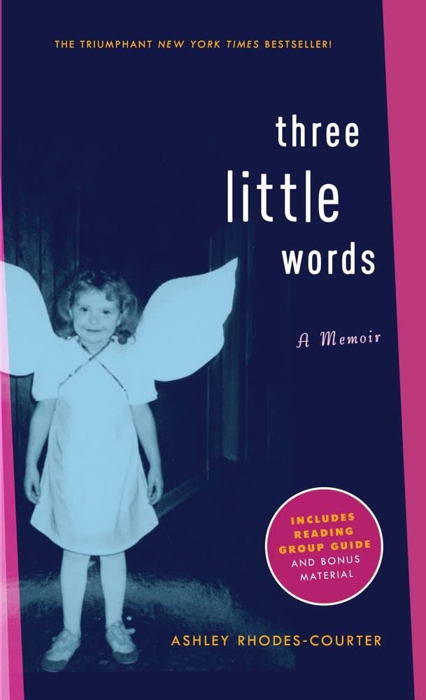 Three Little Words: A Memoir The Happy Book Stack