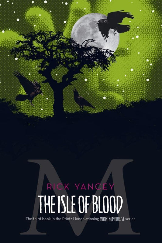 The Isle of Blood (The Monstrumologist) The Happy Book Stack