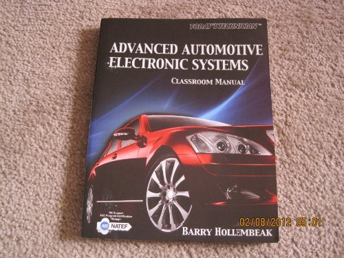 Classroom Manual - Today's Technician: Advanced Automotive Electronic Systems - 936