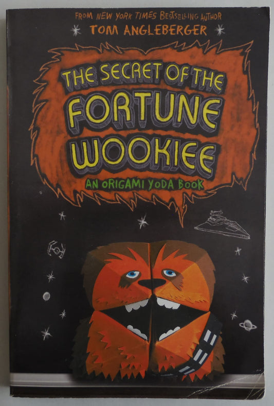 The Secret of the Fortune Wookie: An Origame Yoda Book The Happy Book Stack