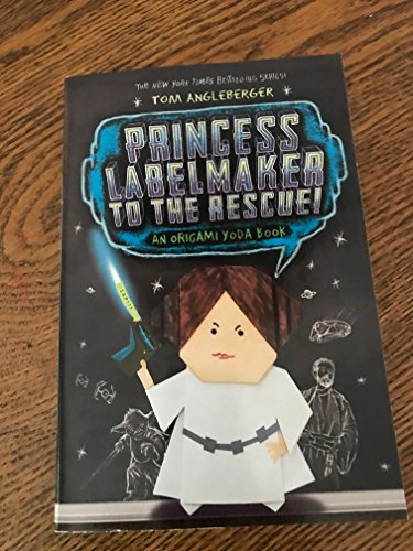 Princess Labelmaker to the Rescue an Origami Yoda Book The Happy Book Stack