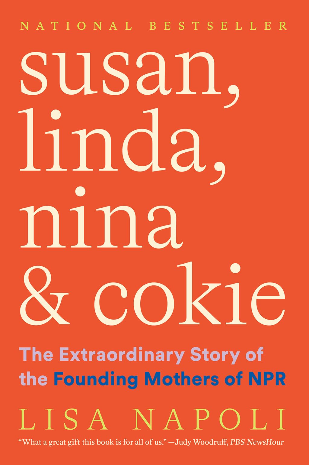 Susan, Linda, Nina & Cokie: The Extraordinary Story of the Founding Mothers of NPR The Happy Book Stack