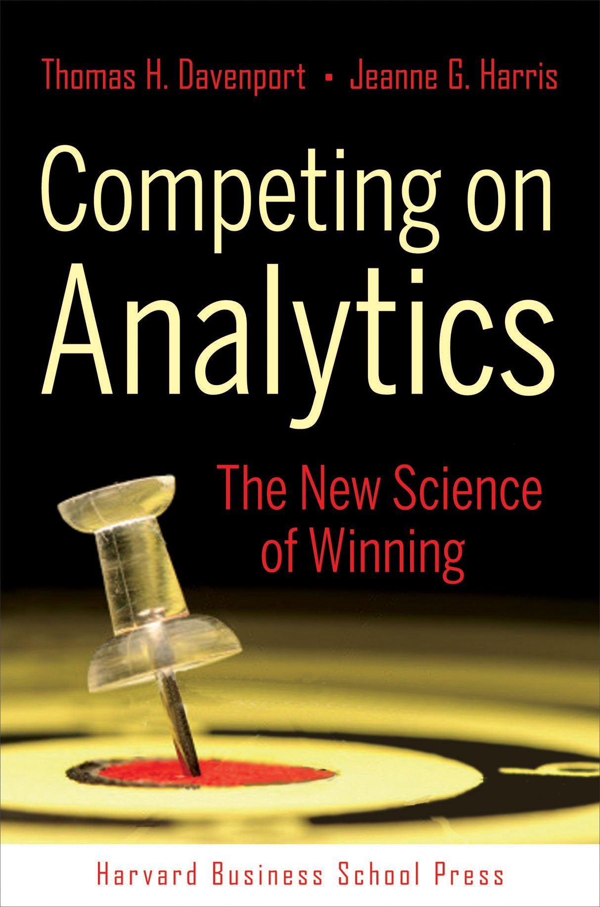 Competing on Analytics: The New Science of Winning The Happy Book Stack
