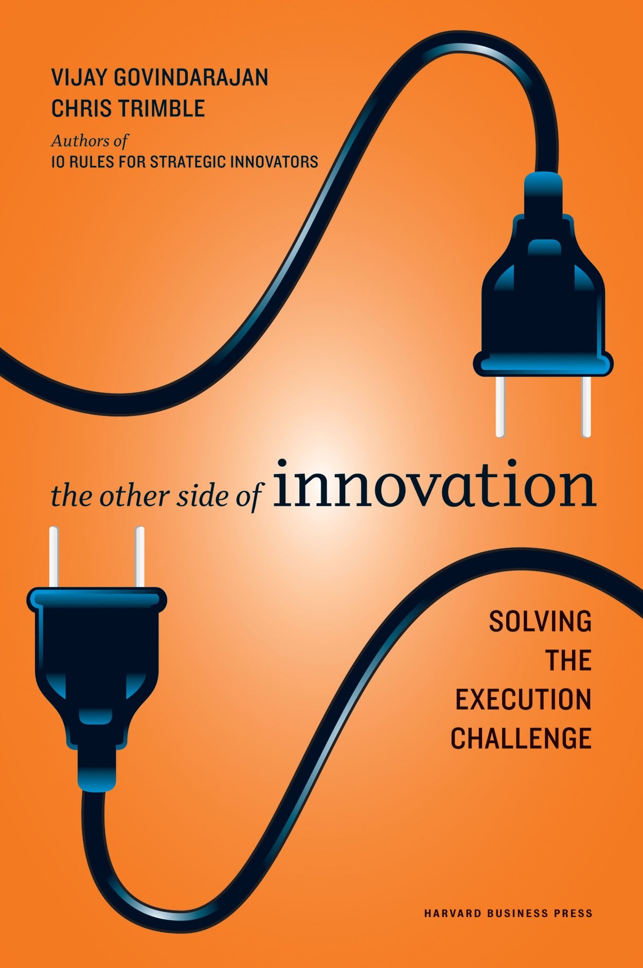 The Other Side of Innovation: Solving the Execution Challenge (Harvard Business Review (Hardcover)) The Happy Book Stack