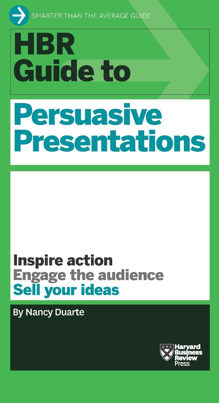 HBR Guide to Persuasive Presentations (HBR Guide Series) The Happy Book Stack