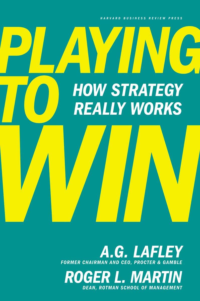 Playing to Win: How Strategy Really Works The Happy Book Stack