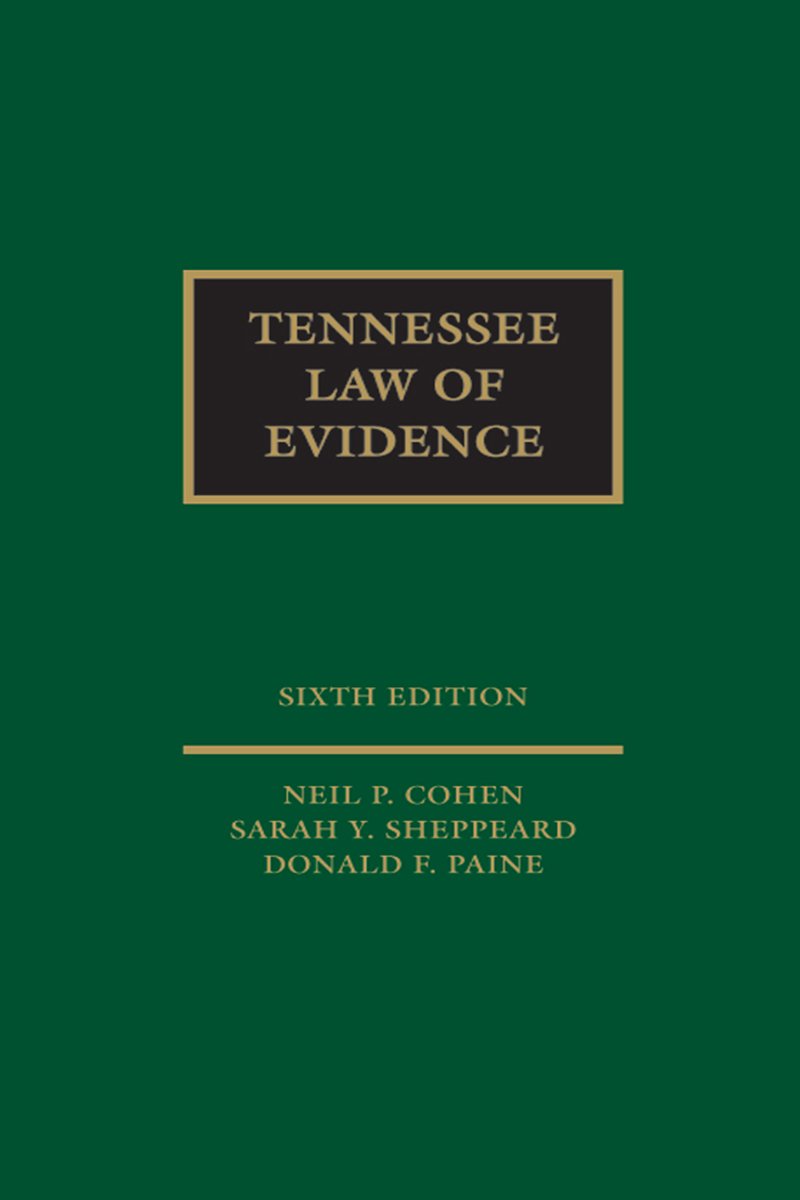 Tennessee Law of Evidence 6th Edition - 5234