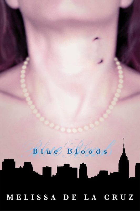 Blue Bloods (Blue Bloods, Book 1) - 6265
