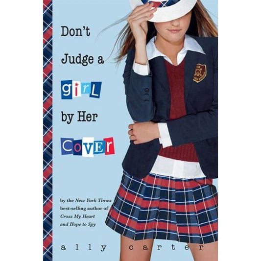 Don't Judge a Girl by Her Cover (Gallagher Girls, 3) The Happy Book Stack