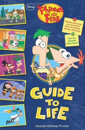 Phineas and Ferb's Guide to Life The Happy Book Stack