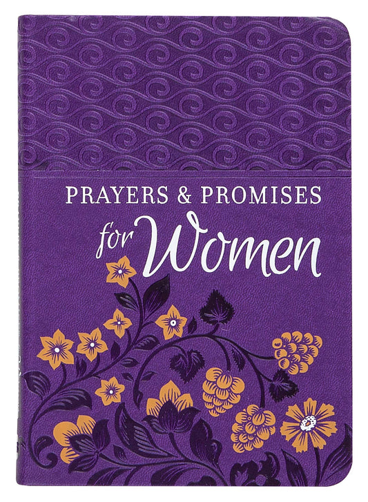 Prayers & Promises for Women (Faux Leather) – Encouraging Book for Women of All Ages, Perfect Gift for Mothers, Friends, Family, Birthdays, Holidays, and More The Happy Book Stack