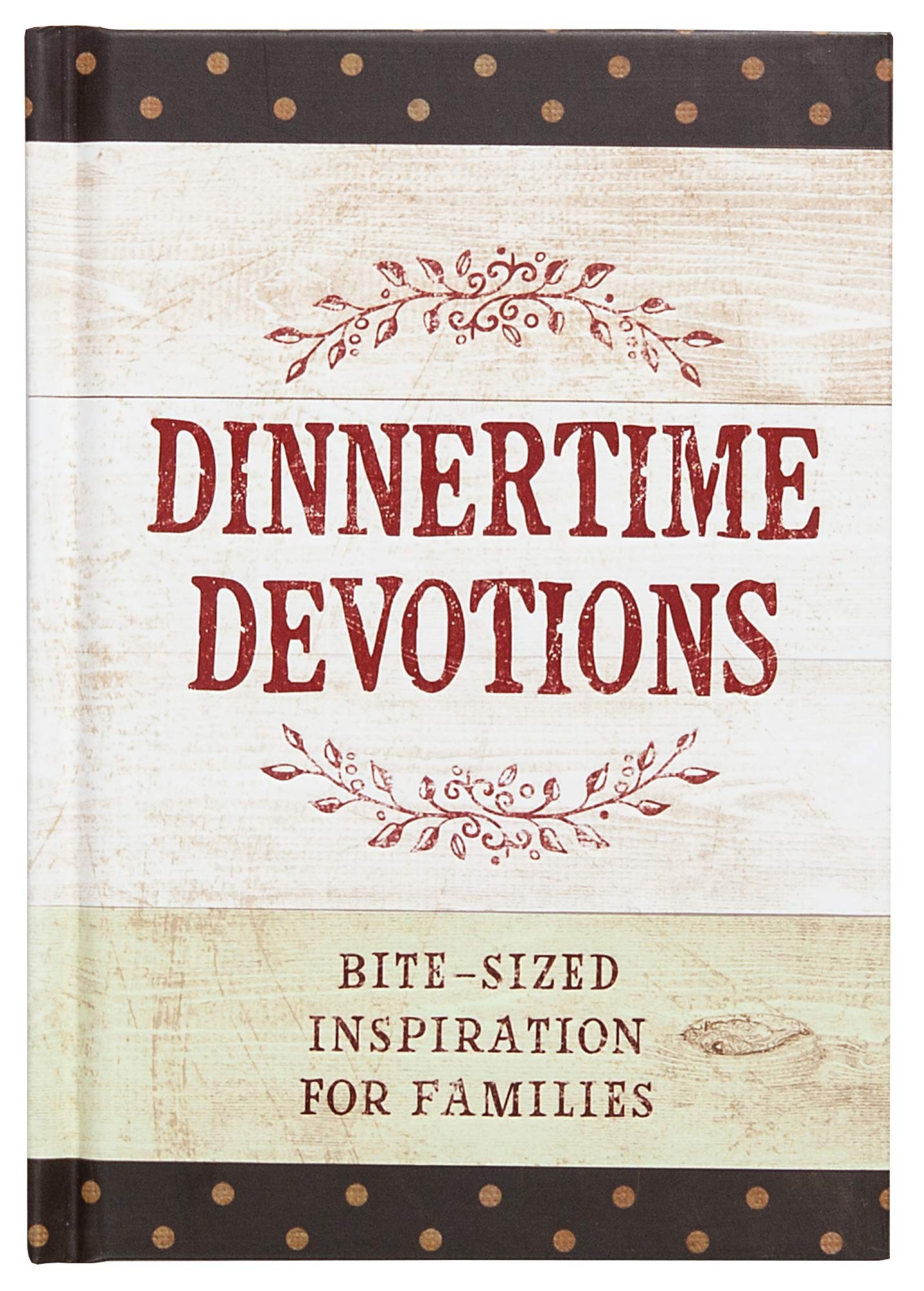 Dinnertime Devotions: Bite-Sized Inspiration for Families - 6495