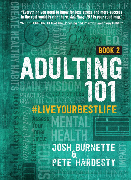 Adulting 101 Book 2: #liveyourbestlife - An In-depth Guide to Developing Healthy Habits, Becoming More Confident, and Living Your Purpose for Graduates and Young Adults The Happy Book Stack