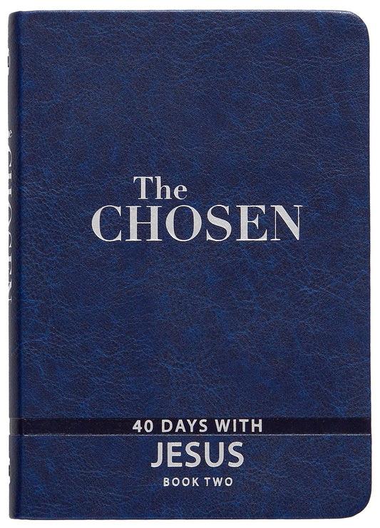 The Chosen Book Two: 40 Days with Jesus (Imitation Leather) – 40 Impactful and Inspirational Gospel-Centered Devotions to Help you Experience Jesus by ... from the Perspective of His Closest Followers The Happy Book Stack