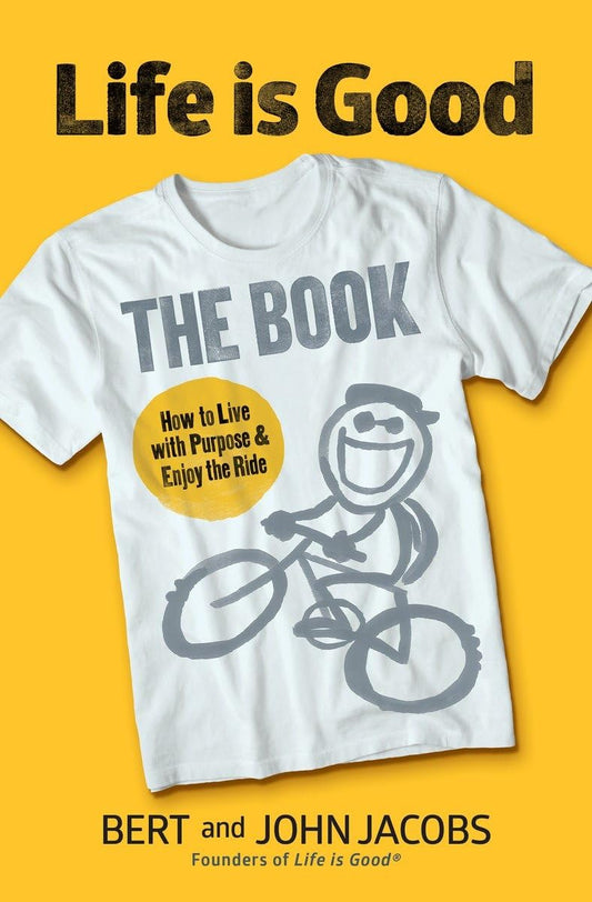 Life is Good: The Book The Happy Book Stack