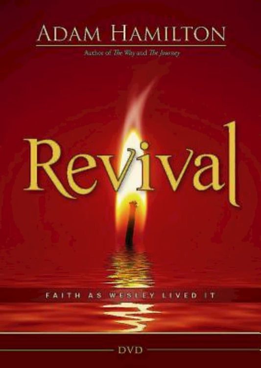 Revival Video: Faith as Wesley Lived It - 4460