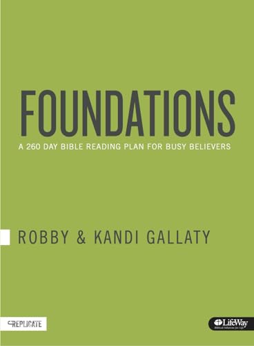 Foundations: A 260-Day Bible Reading Plan for Busy Believers (Journal) by Robby Gallaty (2015-11-01) The Happy Book Stack