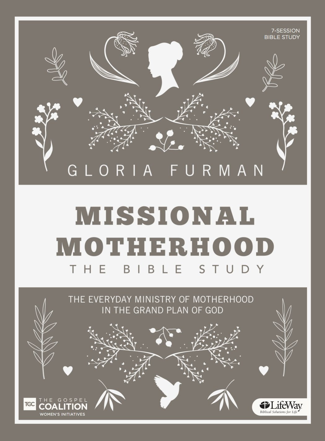 Missional Motherhood - Bible Study Book: The Everyday Ministry of Motherhood in the Grand Plan of God - 9397