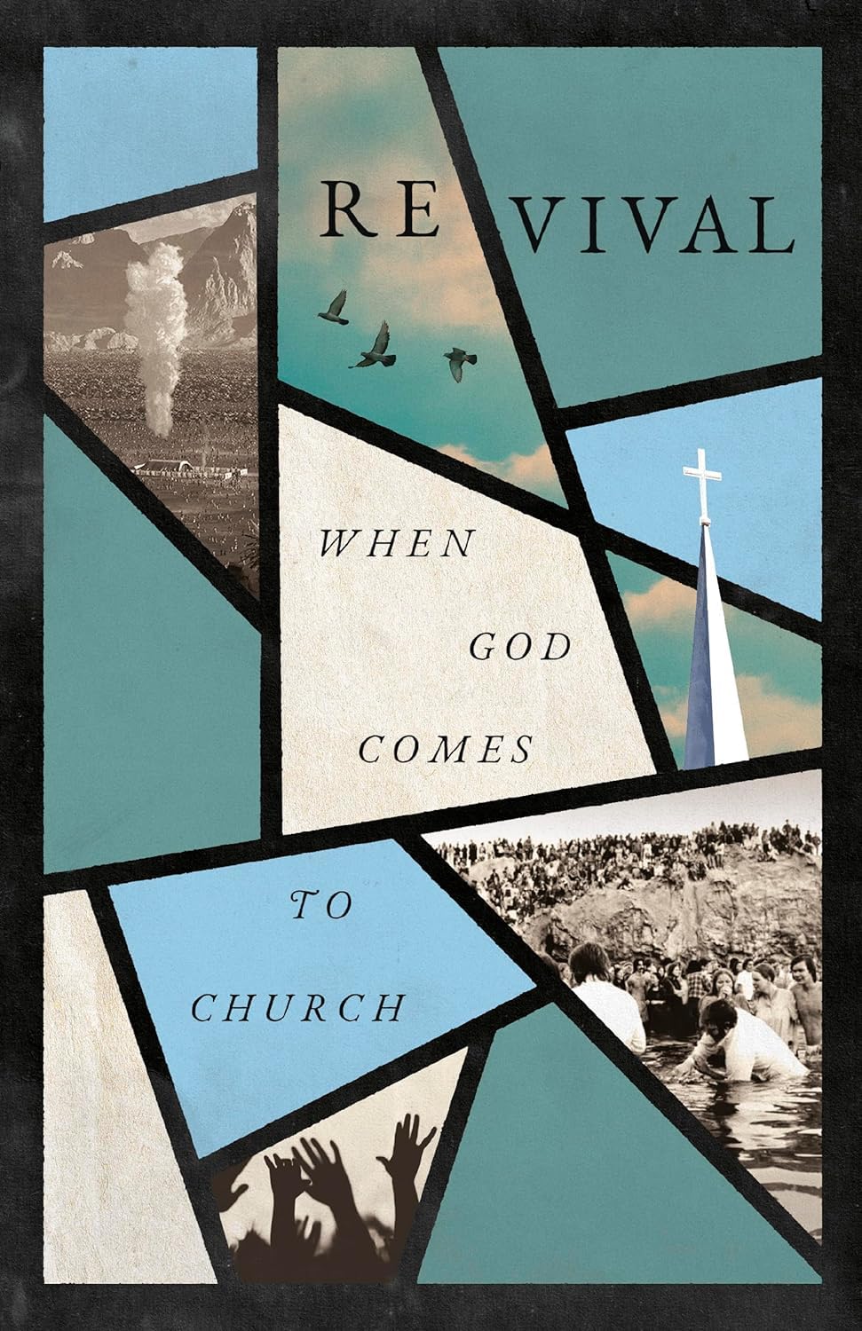 Revival: When God Comes to Church The Happy Book Stack