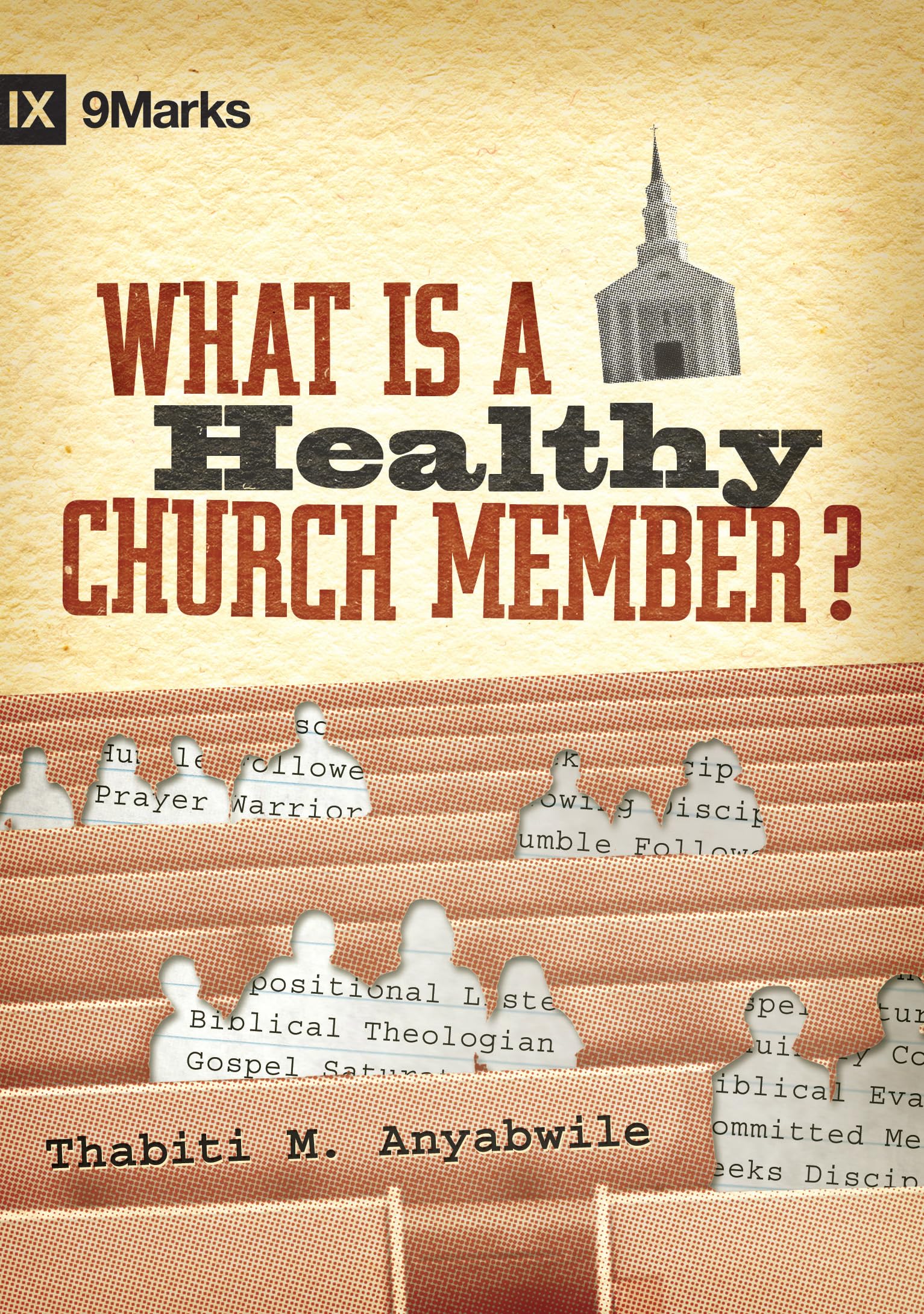 What Is a Healthy Church Member? (9Marks: Building Healthy Churches) The Happy Book Stack