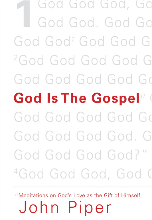 God Is the Gospel: Meditations on God's Love as the Gift of Himself The Happy Book Stack