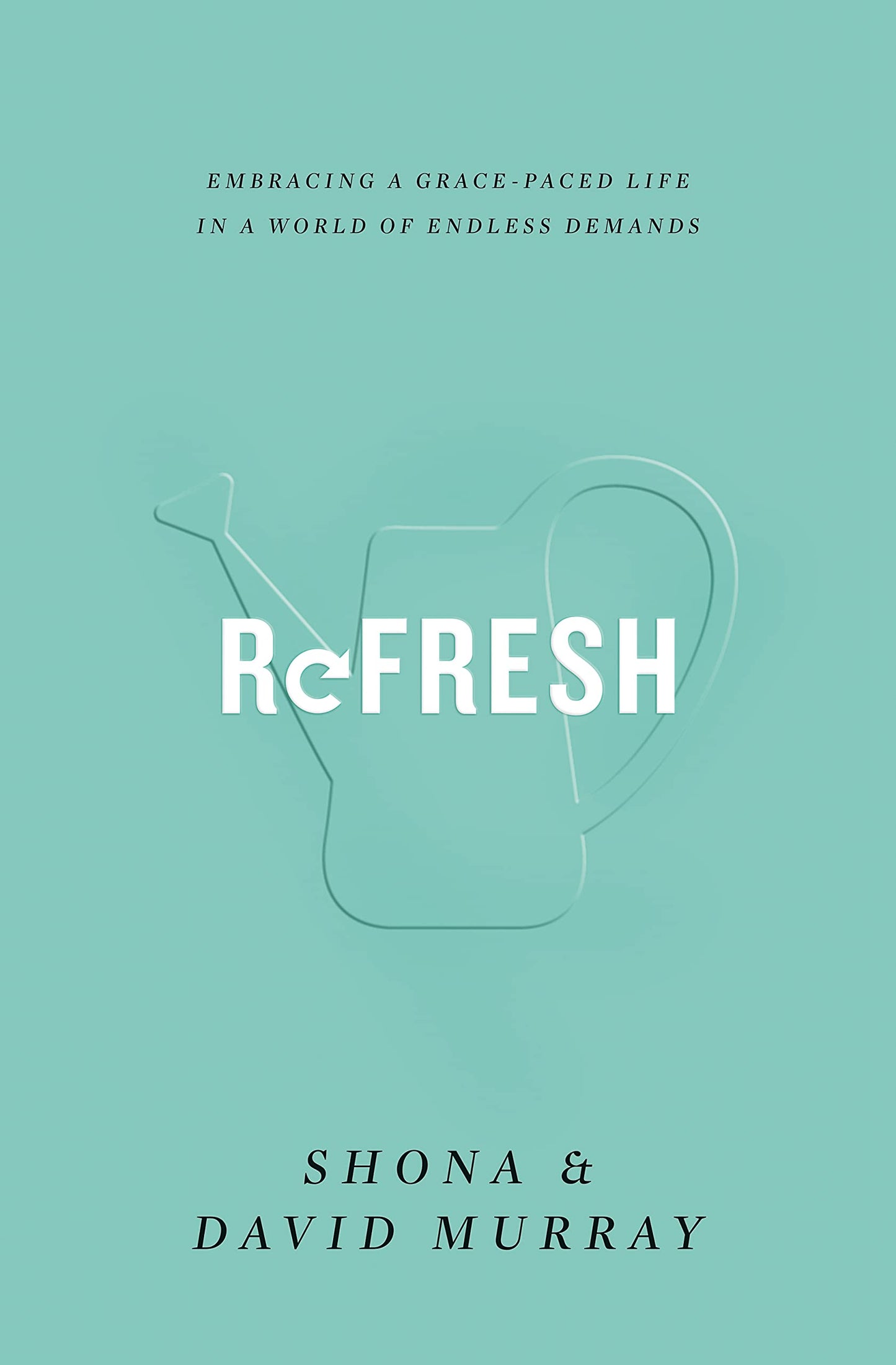 Refresh: Embracing a Grace-Paced Life in a World of Endless Demands The Happy Book Stack