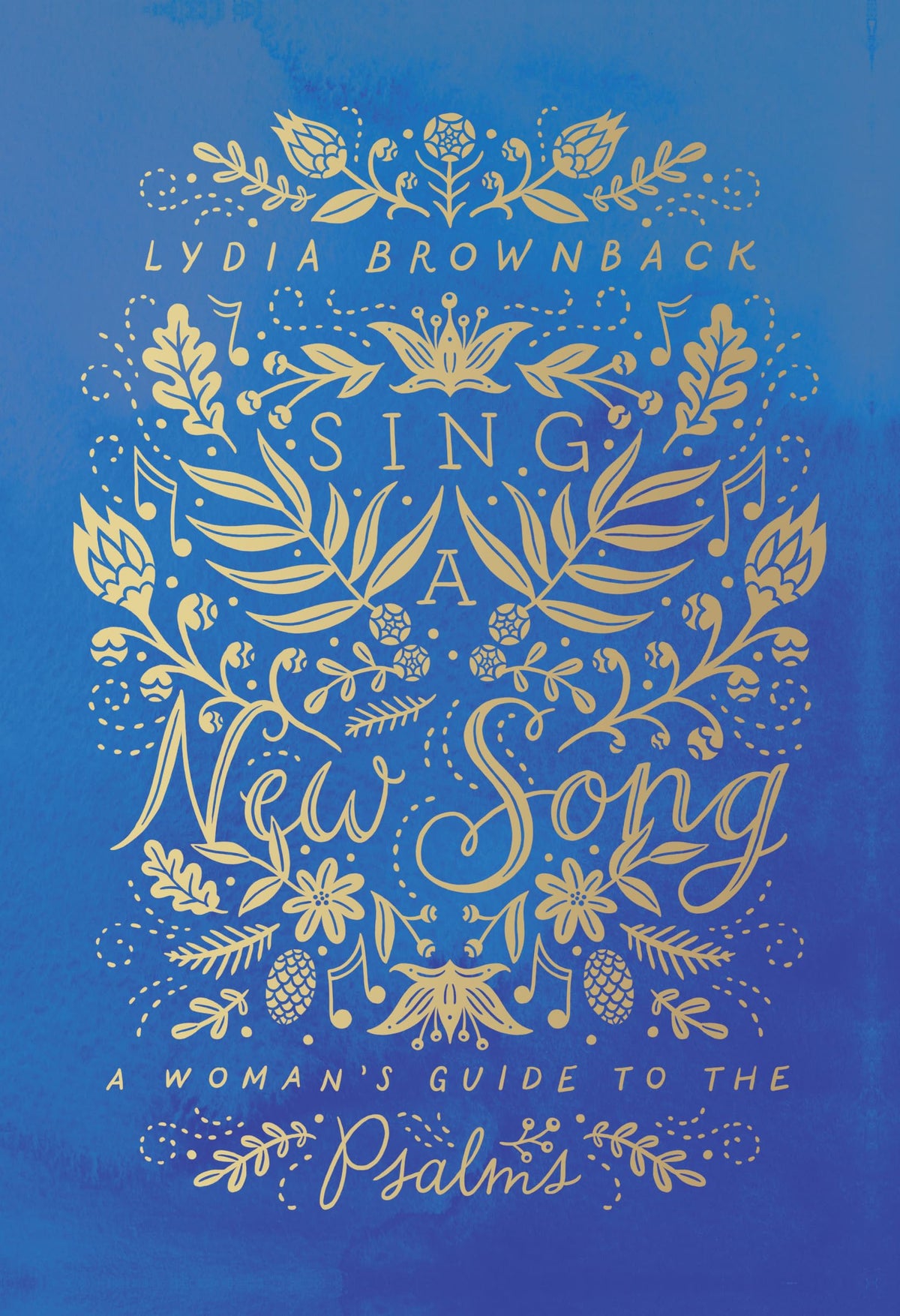 Sing a New Song: A Woman's Guide to the Psalms The Happy Book Stack