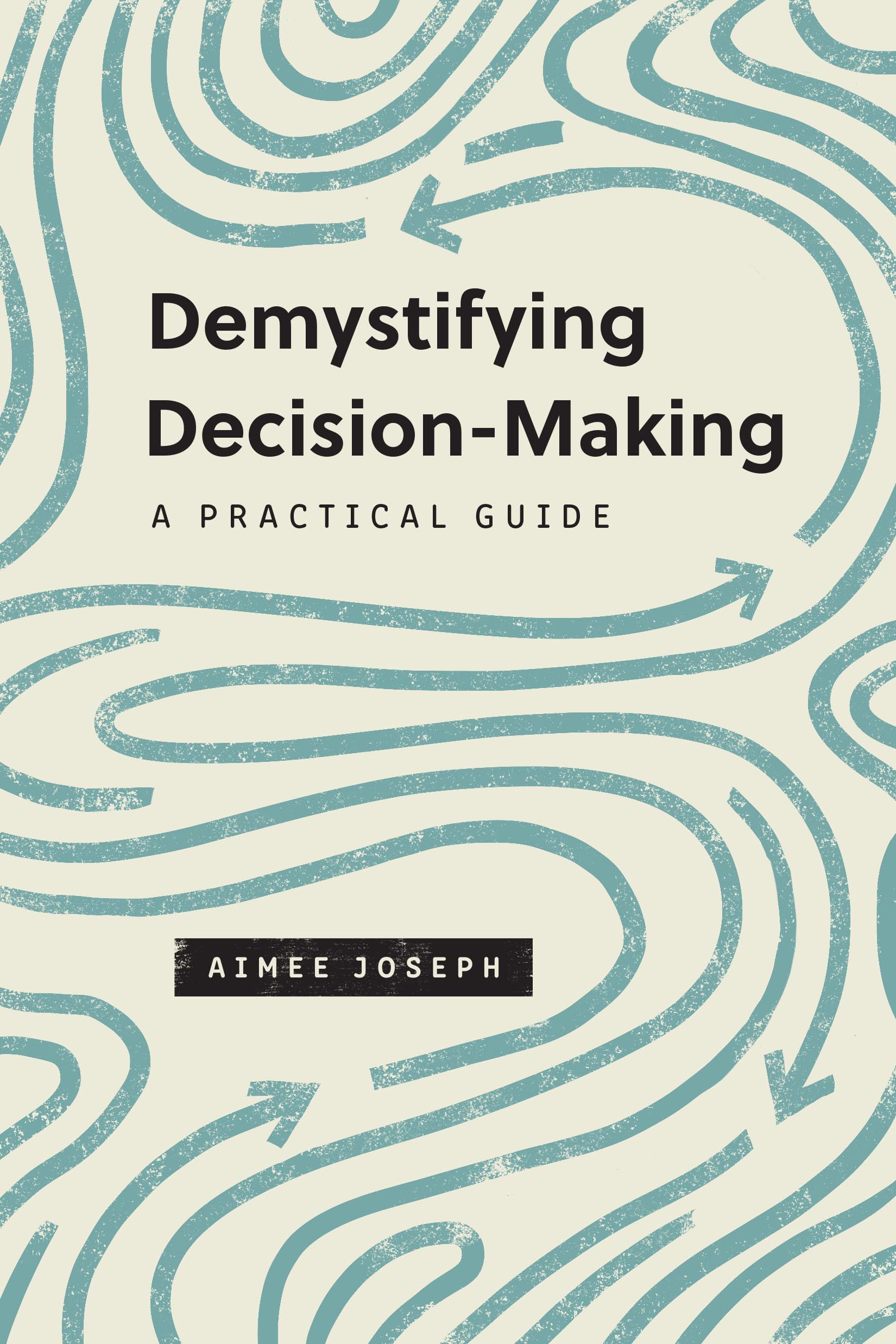 Demystifying Decision-Making: A Practical Guide (The Gospel Coalition) The Happy Book Stack