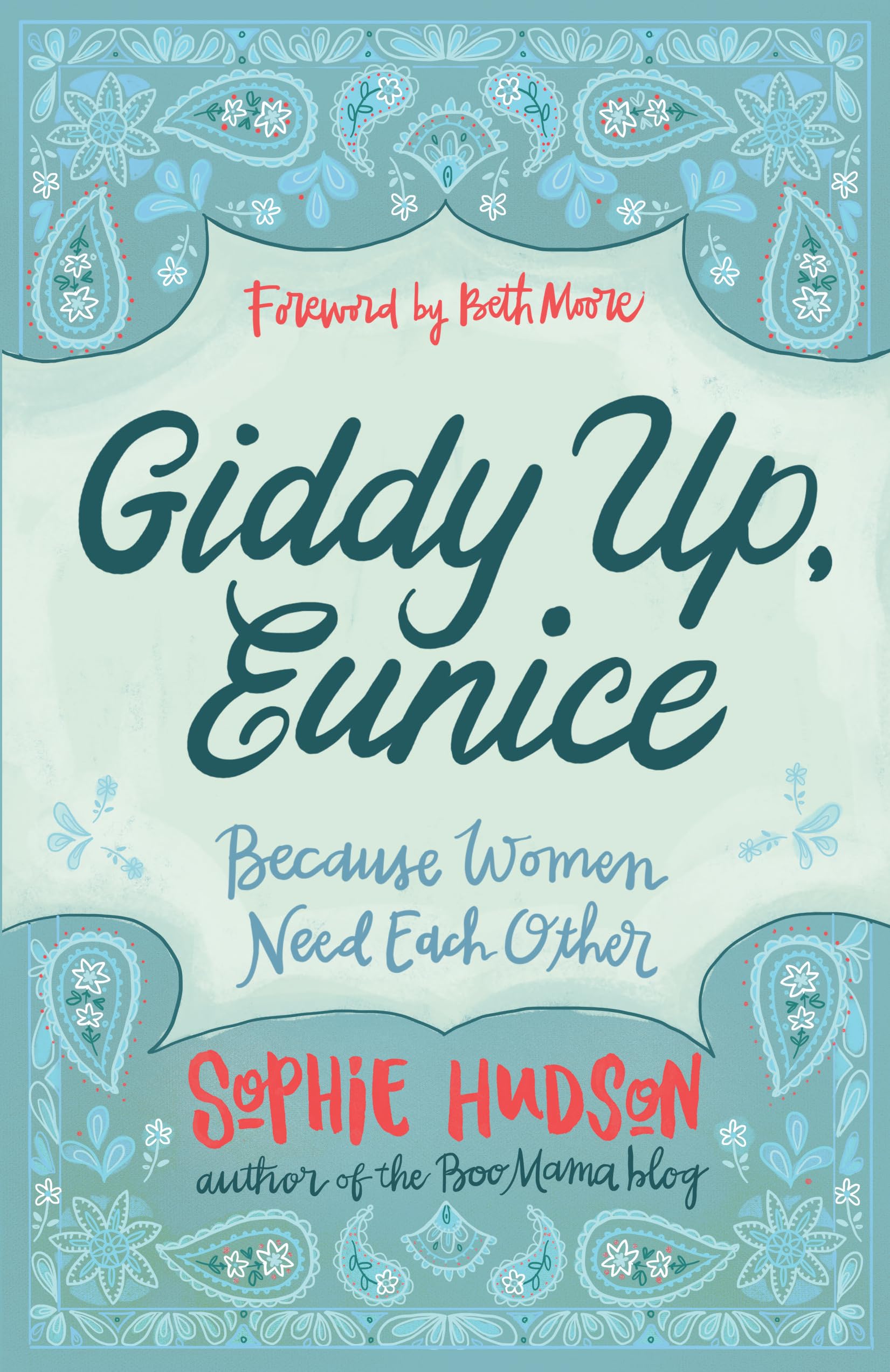 Giddy Up, Eunice: Because Women Need Each Other The Happy Book Stack