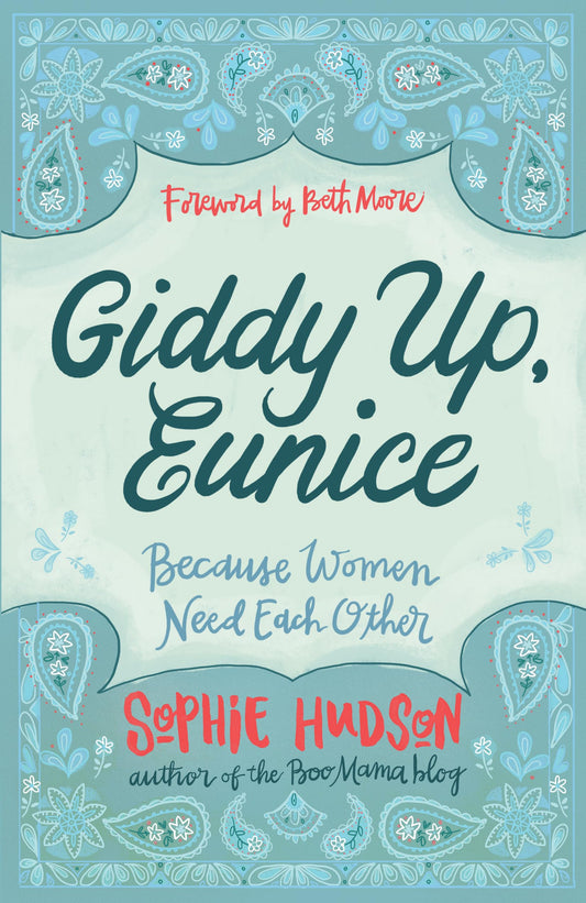 Giddy Up, Eunice: Because Women Need Each Other The Happy Book Stack