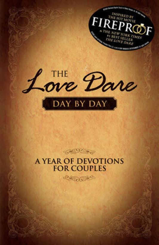 The Love Dare Day by Day: A Year of Devotions for Couples - 656
