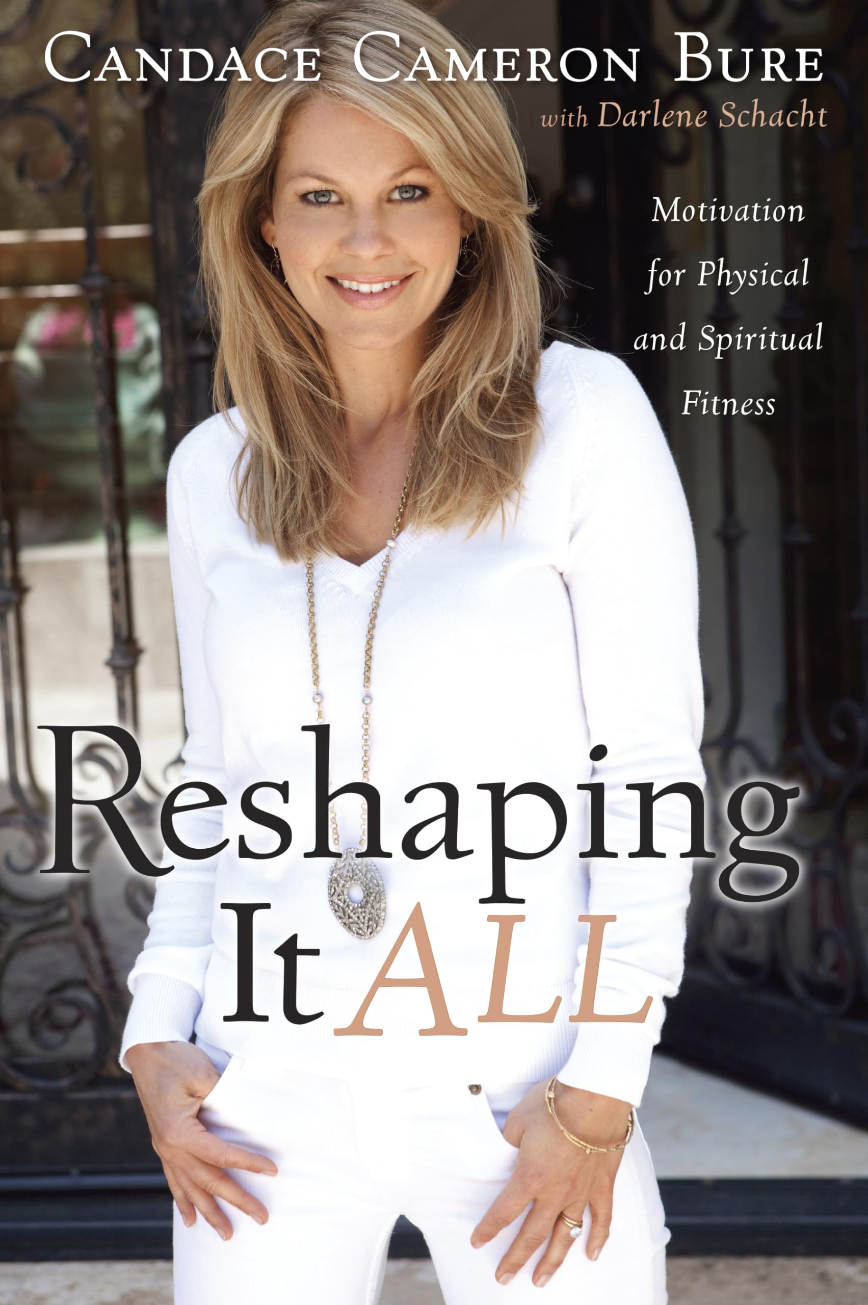 Reshaping It All: Motivation for Physical and Spiritual Fitness The Happy Book Stack