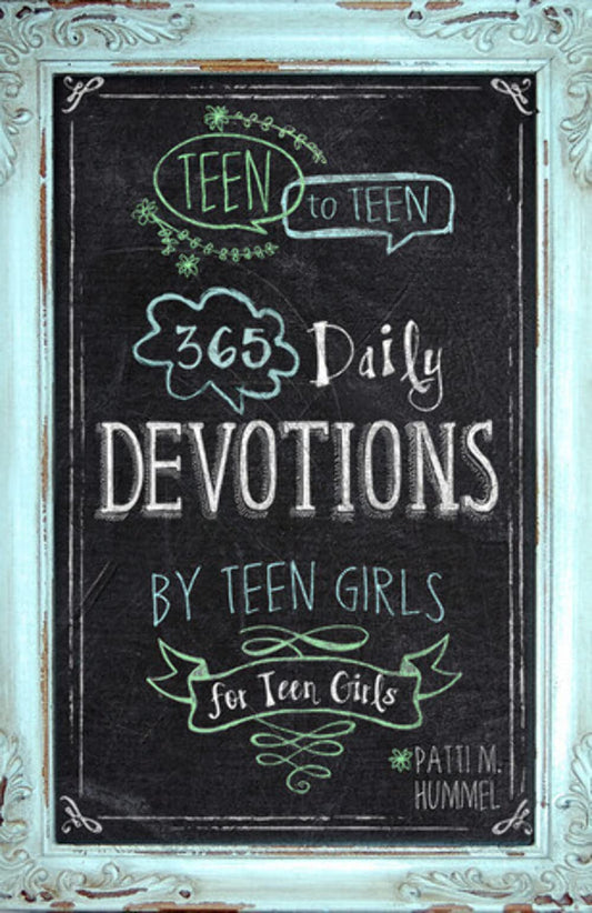 Teen to Teen: 365 Daily Devotions by Teen Girls for Teen Girls The Happy Book Stack