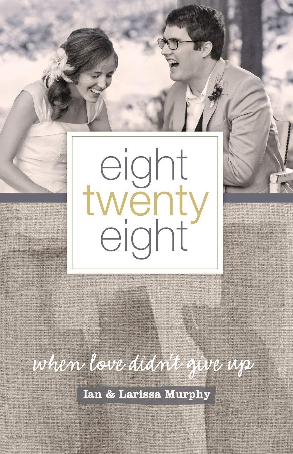 Eight Twenty Eight: When Love Didn't Give Up The Happy Book Stack