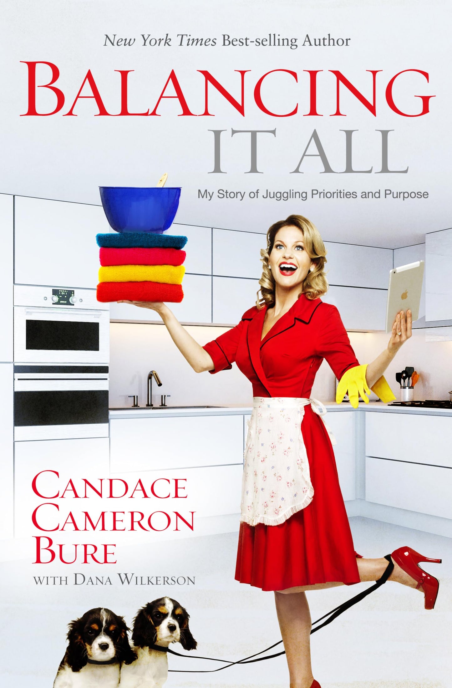 Balancing It All: My Story of Juggling Priorities and Purpose The Happy Book Stack