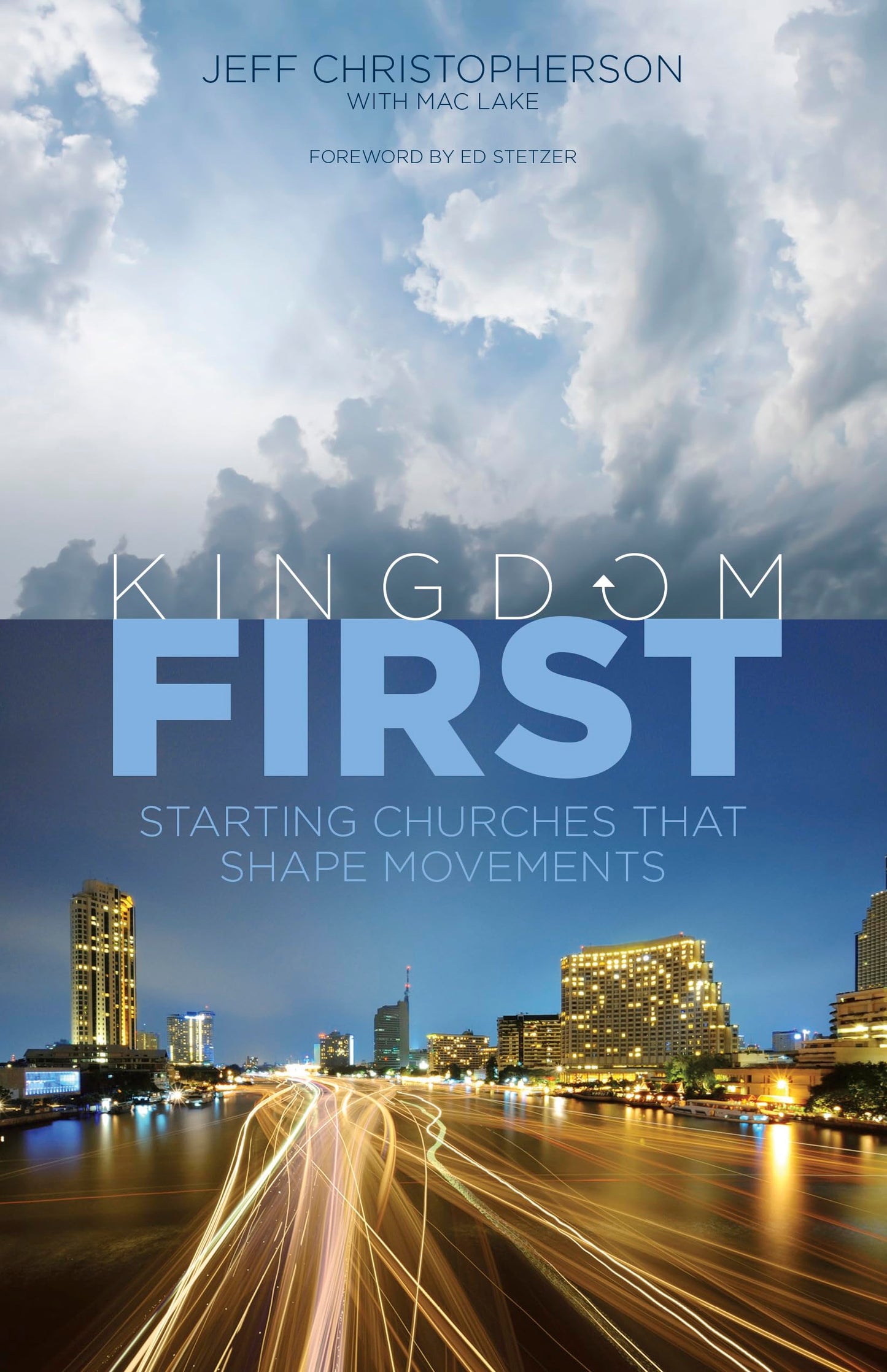 Kingdom First: Starting Churches that Shape Movements - 3496